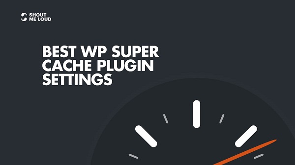 WP super cache از بهترین جایگزین های wp rocket